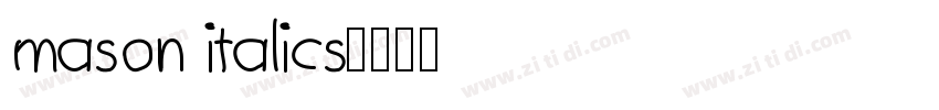 mason italics字体转换